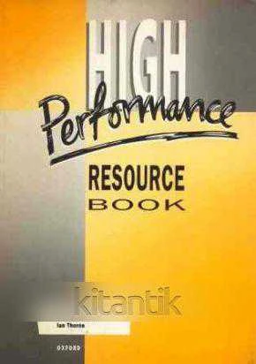 High Performance Resorse Book - 1992 Yılı Kuşe Kağıda, Renkli, Resimli İlk Baskısı