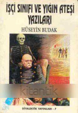 İşçi Sınıfı ve Yığın Ateşi Yazıları / 1994 Yılı İlk Baskısı