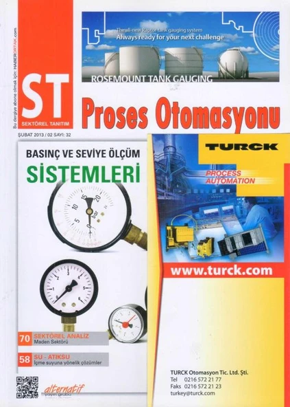 ST Sektörel Tanıtım Proses Otomasyonu Yıl: Şubat 2013 Sayı: 32 / Basınç ve Seviye Ölçüm Sistemleri