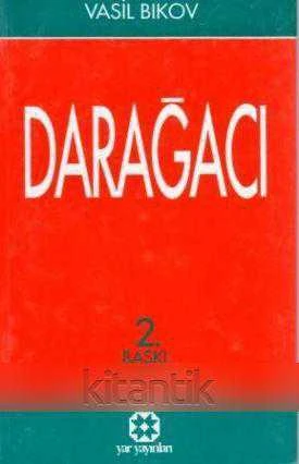 Darağacı / 1994 Yılı İkinci Baskısı - Metin Alemdar Çevirisi