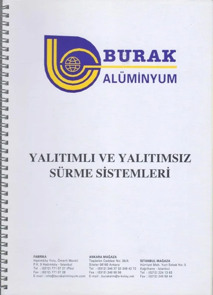 Burak Alüminyum Yalıtımlı ve Yalıtımsız Sürme Sistemler