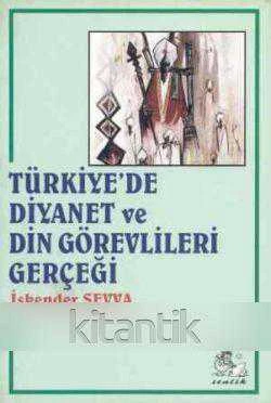 Türkiye'de Diyanet ve Din Görevlileri Gerçeği / 2003 Yılı İlk Baskısı