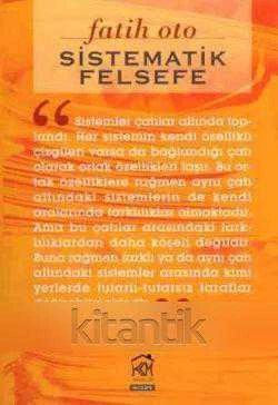 Sistematik Felsefe - İnceleme - 2013 Yılı İlk Baskısı