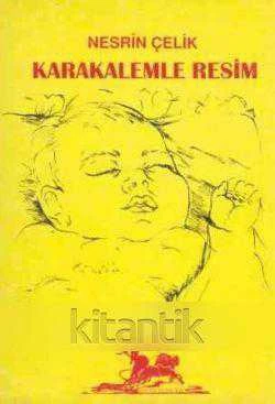 Karakalemle Resim / 1995 Yılı İlk Baskısı