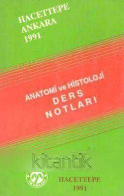 Hacettepe Ankara 1991 Anatomi ve Histoloji Ders Notları