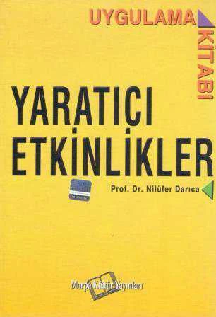 Yaratıcı Etkinlikler Uygulama Kitabı