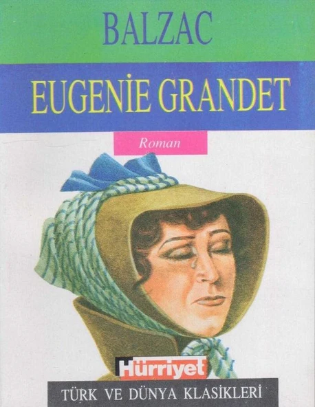 Balzac ve Eugenie Grandet / Roman - Vahdet Gültekin Çevirisi - 1992 Yılı İlk Baskısı