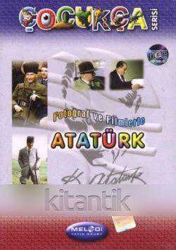 Çocukca Serisi Fotoğraf ve Filmlerle Atatürk CD'si