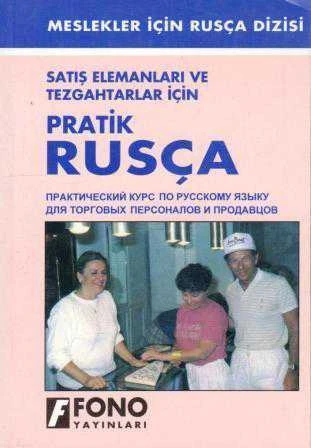 Meslekler İçin Rusça Dizisi / Satış Elemanları ve Tezgâhtarlar İçin Pratik Rusça