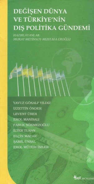 Değişen Dünya ve Türkiye'nin Dış Politika Gündemi - 2004 Yılı İlk Baskısı