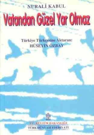 Vatandan Güzel Yar Olmaz / Hüseyin Özbay Çevirisi / 1997 Yılı İlk Baskısı
