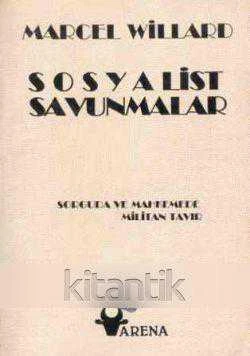 Sosyalist Savunmalar - Sorguda ve Mahkemede Militan Tavır / 1994 Yılı İlk Baskısı