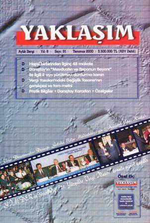 Yaklaşım Dergisi Sayı: 91 / Özel Ek - GİMDER'in Düzenlediği 21. Yüzyılda Vergi İdaresi Konulu Panel