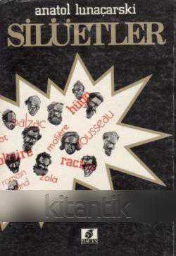 Silüetler / Fransız Yazarları (1986 Yılı Birinci Baskı) / Suat H. Yokova Çevirisi
