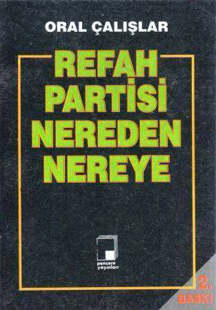 Din ve Aydınlanma Seti / Refah Partisi Nereden Nereye (1997 Yılı İkinci Baskısı)