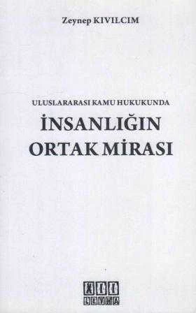 Uluslar Arası Kamu Hukukunda İnsanlığın Ortak Mirası