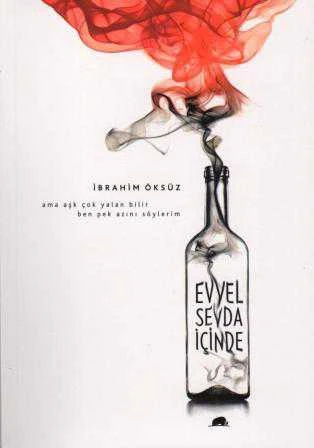 Evvel Sevda İçinde / 2013 Yılı İlk Baskısı