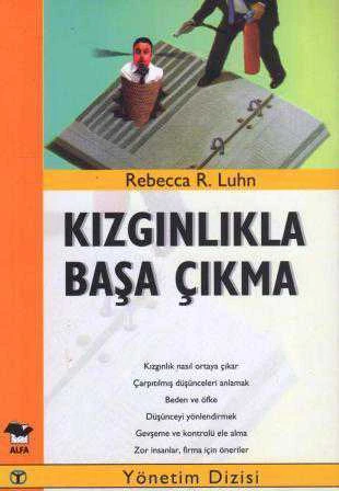 Alfa Yönetim Dizisi / Kızgınlıkla Başa Çıkma - 1999 Yılı İlk Baskısı