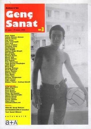 Ankara'da Genç Sanat-3 "Uluslararası Plastik Sanatlar Derneği Dergisi 20 Ekim - 19 Kasım 2000