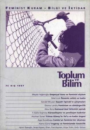 Toplum ve Bilim "Feminist Kuram - Bilgi ve İktidar" Yıl: Kış 1977