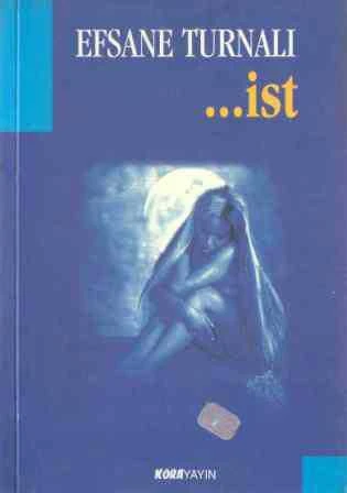 ……İst "Roman" / 1999 Yılı İlk Baskısı