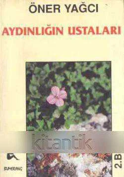 Aydınlığın Ustaları / 1999 Yılı İkinci Baskısı)