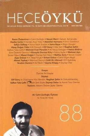Hece Öykü "İki Aylık Öykü Dergisi" / Yıl: Ağustos - Eylül 2018 Sayı: 88