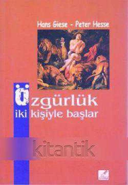 Özgürlük İki Kişiyle Başlar - Yaşar Cevher Çevirisi - 2003 Yılı İkinci Baskısı
