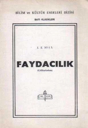 Faydacılık / Nazmi Coşkunlar Çevirisi - 1986 Yılı Üçüncü Baskısı