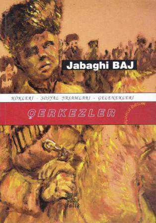 Çerkezler / Kökleri, Sosyal Yaşamları, Gelenekleri (2000 Yılı Üçüncü Baskısı)