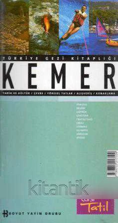 Boyut Yayın Grubu - Türkiye Gezi Kitaplığı - Kemer / Kuşe Kağıda Renkli Resimli, İlk Baskısı