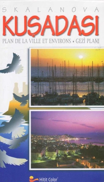 Skalanova Kuşadası Plan de la Ville et Environs - Gezi Planı