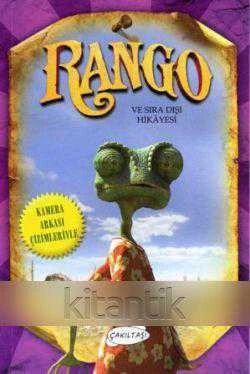 Rango ve Sıra Dışı Hikayesi - Kamera Arkası Çizimleriyle (2011 Yılı İlk Baskısı)