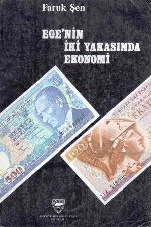 Ege'nin İki Yakasında Ekonomi / 1987 Yılı İlk Baskısı