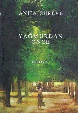 Yağmurdan Önce "Kelebek" / Füsun Doruker Çevirisi - 2003 Yılı İlk Baskısı