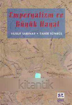 Emperyalizm ve Büyük Hayal / 1999 Yılı İlk Baskısı