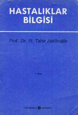 Hastalıklar Bilgisi - 1989 Yılı 4. Baskısı