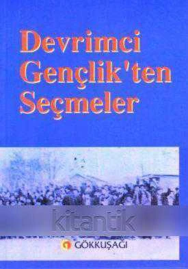 Devrimci Gençlik'ten Seçmeler "Emperyalizme ve Oligarşiye Karşı" (1997 Yılı İlk Baskısı)