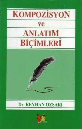 Kompozisyon ve Anlatım Biçimleri - 2012 Yılı İkinci Baskısı