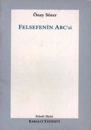Felsefenin ABC'si / 1995 Yılı İkinci Baskısı