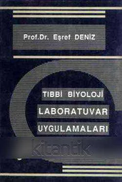 Tıbbi Biyoloji Laboratuvar Uygulamaları - 1989 Yılı İlk Baskısı