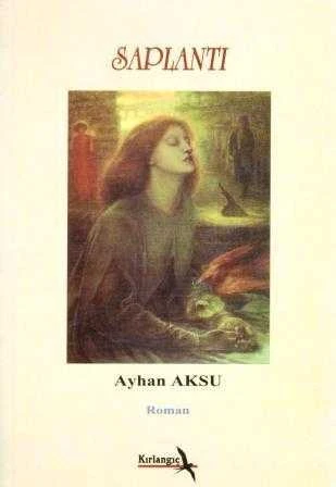 Saplantı "Roman" / İlk Baskısı