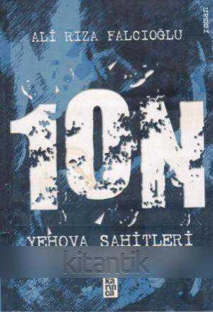 10N Yehova Şahitleri ve Dünyanın Sonu (2010 Yılı İlk Baskısı)
