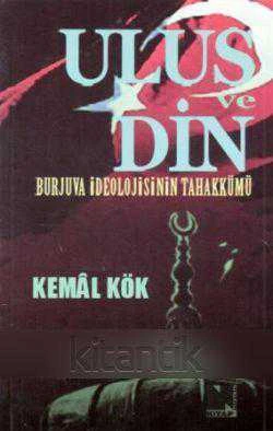 Ulus ve Din - Burjuva İdeolojisinin Tahakkümü