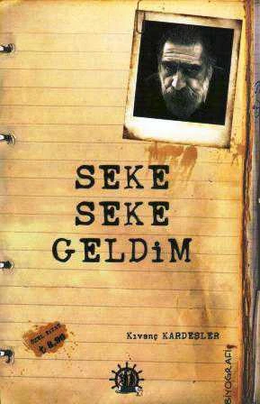 İz Bırakanlar Seti 1 / Seke Seke Geldim