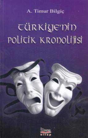 Türkiye'nin Politik Kronolojisi