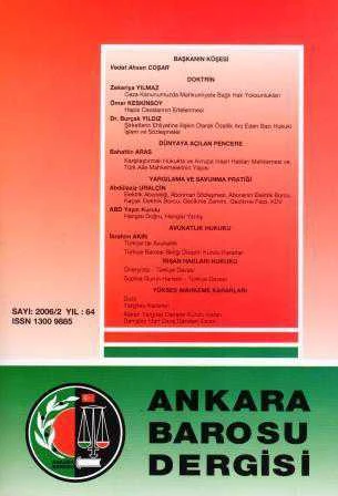 Ankara Barosu Dergisi Yıl: 64 Sayı: 2006/2