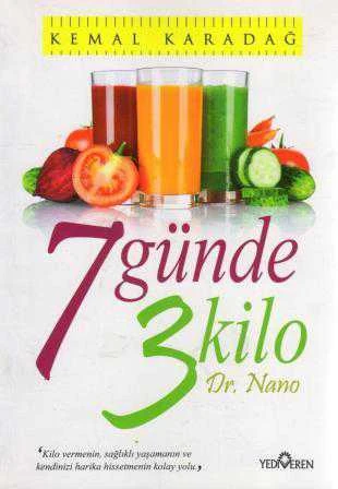 7 Günde 3 Kilo Dr. Nano "Kilo Vermenin, Sağlıklı Yaşamanın ve Kedinizi Harika Hissetmenin Kolay Yolu" 2015 Yılı Kuşe Kağıda, Renkli, Resimli, İlk Baskısı