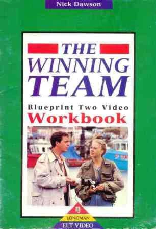 Longman ELT Video / The Winning Team - Blueprint Two Video Workbook