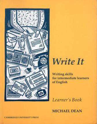 Write It Learner's Book - Writing Skills For Intermediate Learners Of English